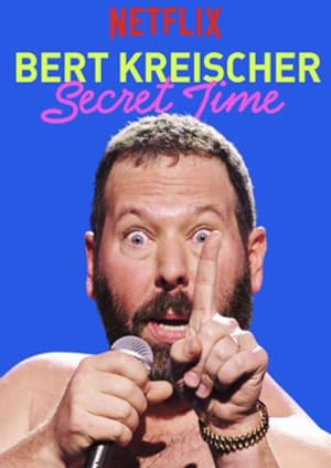 Cover image of the movie Bert Kreischer: Secret Time (2018)