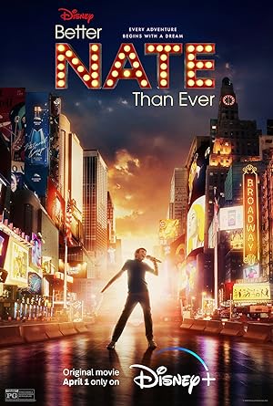 Cover image of the movie Better Nate Than Ever (2022)