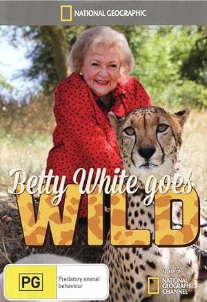 Cover image of the movie Betty White Goes Wild (2013)