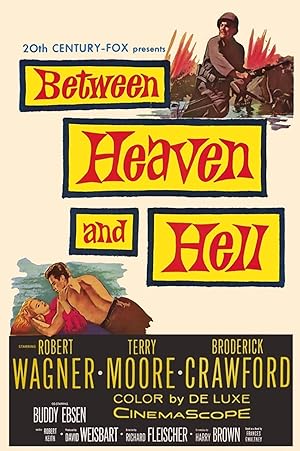 Cover image of the movie Between Heaven and Hell (1956)