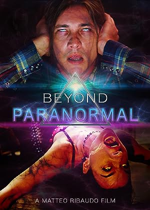 Cover image of the movie Beyond Paranormal (2021)