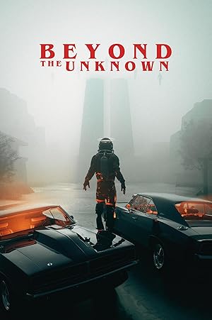Cover image of the movie Beyond the Unknown (2024)