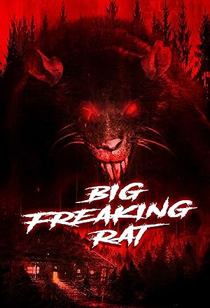 Cover image of the movie Big Freaking Rat (2020)