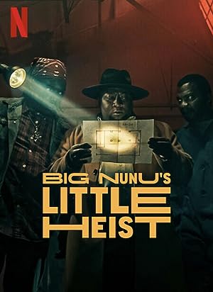 Cover image of the movie Big Nunu's Little Heist (2023)