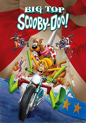Cover image of the movie Big Top Scooby-Doo! (2012)