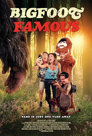 Cover image of the movie Bigfoot Famous (2021)