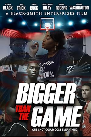 Cover image of the movie Bigger Than the Game (2018)