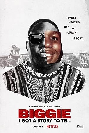 Cover image of the movie Biggie: I Got a Story to Tell (2021)