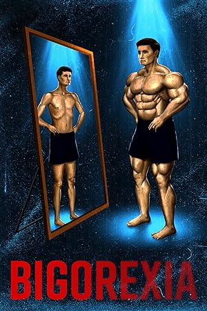 Cover image of the movie Bigorexia (2020)