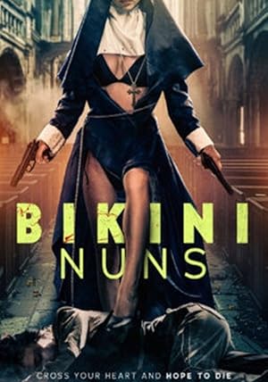 Cover image of the movie Bikini Nuns (2025)