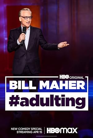 Cover image of the movie Bill Maher: #Adulting (2022)