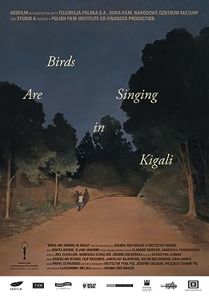 Cover image of the movie Birds Are Singing in Kigali (2017)