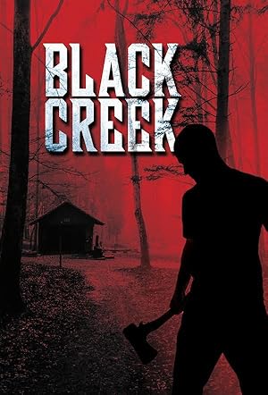 Cover image of the movie Black Creek (2017)