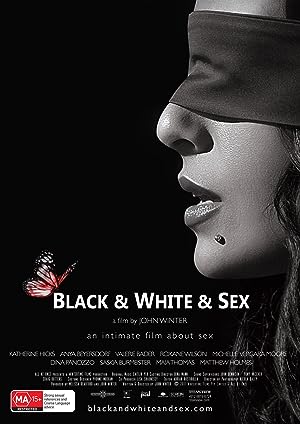Cover image of the movie Black & White & Sex (2012)