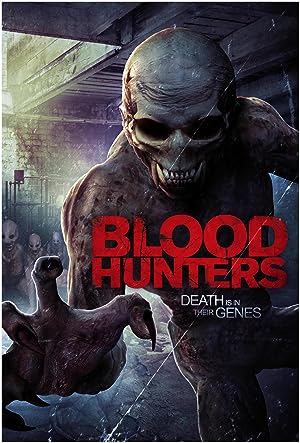 Cover image of the movie Blood Hunters (2016)