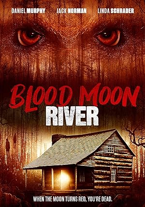 Cover image of the movie Blood Moon River (2017)