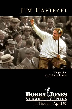 Cover image of the movie Bobby Jones: Stroke of Genius (2004)