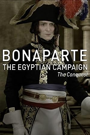 Cover image of the movie Bonaparte: The Egyptian Campaign (2016)
