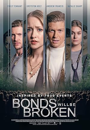 Cover image of the movie Bonds will be Broken (2024)