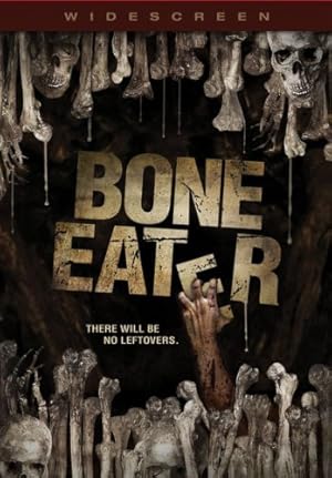Cover image of the movie Bone Eater (2007)