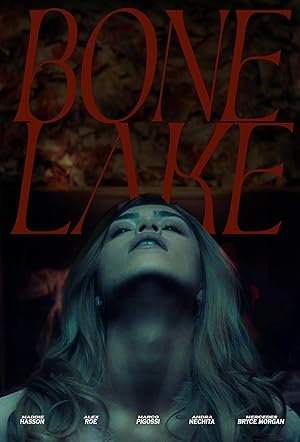 Cover image of the movie Bone Lake (2024)