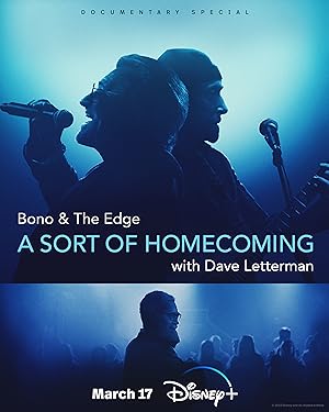 Cover image of the movie Bono & The Edge: A Sort of Homecoming with Dave Letterman (2023)