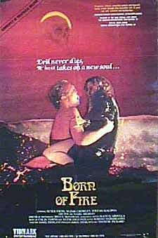 Cover image of the movie Born of Fire (1987)