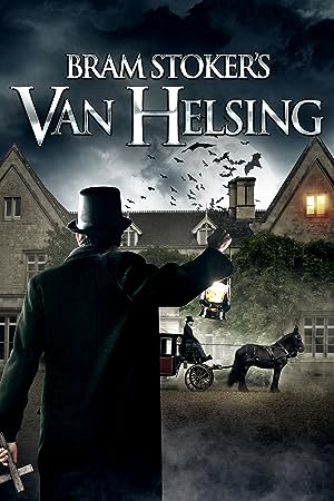 Cover image of the movie Bram Stoker's Van Helsing (2021)