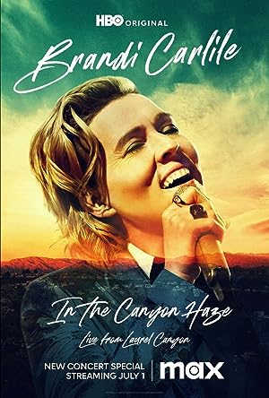 Cover image of the movie Brandi Carlile: In the Canyon Haze Live (2022)