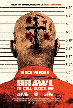 Cover image of the movie Brawl in Cell Block 99 (2017)
