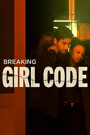 Cover image of the movie Breaking Girl Code (2023)