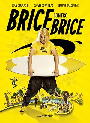 Cover image of the movie Brice 3 (2016)