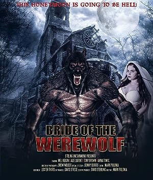 Cover image of the movie Bride of the Werewolf (2019)