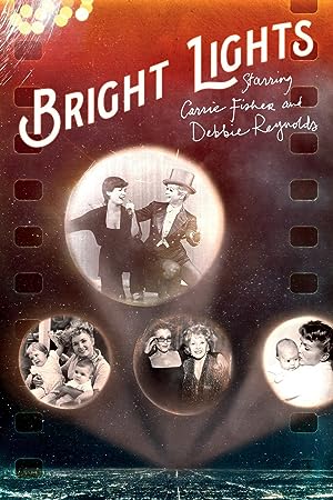 Cover image of the movie Bright Lights: Starring Carrie Fisher and Debbie Reynolds (2016)