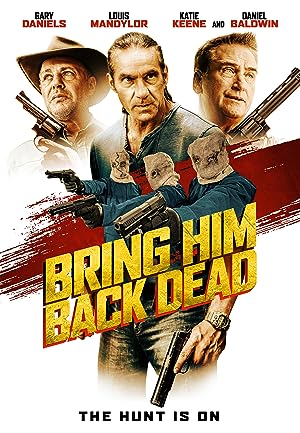 Cover image of the movie Bring Him Back Dead (2022)