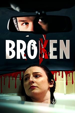 Cover image of the movie Broken (2021)