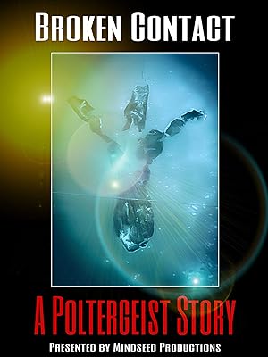 Cover image of the movie Broken Contact: A Poltergeist Story (2020)
