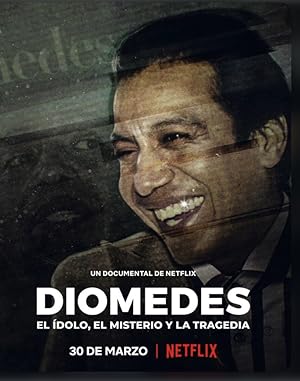 Cover image of the movie Broken Idol: The Undoing of Diomedes Diaz (2022)