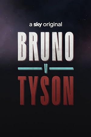 Cover image of the movie Bruno v Tyson (2021)
