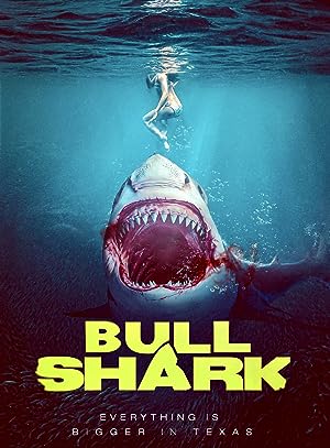 Cover image of the movie Bull Shark (2022)