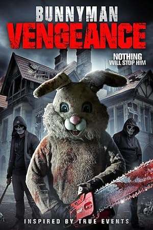 Cover image of the movie Bunnyman Vengeance (2017)