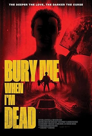 Cover image of the movie Bury Me When I'm Dead (2022)