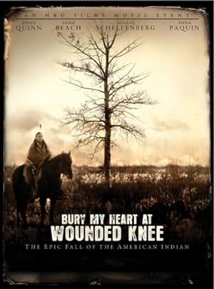 Cover image of the movie Bury My Heart at Wounded Knee (2007)