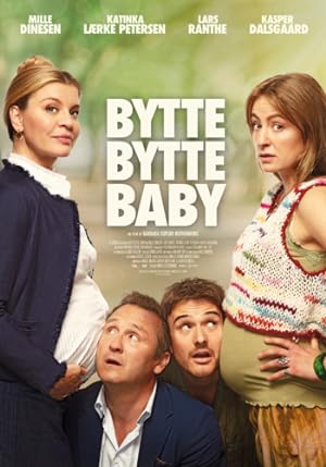 Cover image of the movie Bytte bytte baby (2023)