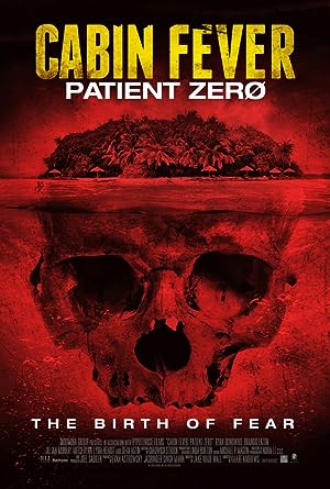 Cover image of the movie Cabin Fever 3: Patient Zero (2014)