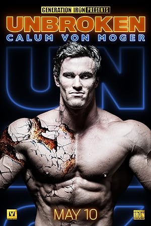 Cover image of the movie Calum Von Moger: Unbroken (2019)