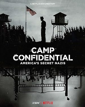 Cover image of the movie Camp Confidential: America's Secret Nazis (2021)