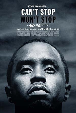 Cover image of the movie Can't Stop, Won't Stop: A Bad Boy Story (2017)