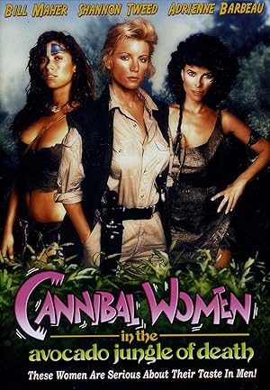 Cover image of the movie Cannibal Women in the Avocado Jungle of Death (1989)
