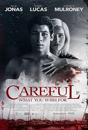 Cover image of the movie Careful What You Wish For (2015)